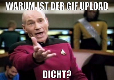 warum ist der gif upload dicht?