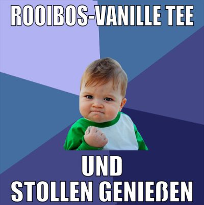 rooibos-vanille tee und stollen genießen