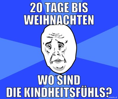 20 Tage bis weihnachten wo sind die kindheitsfühls