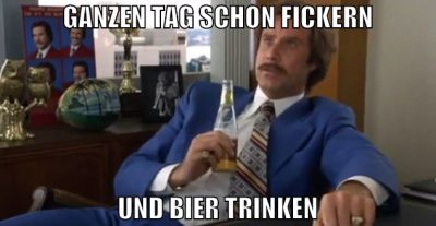 ganzen tag schon fickern und bier trinken