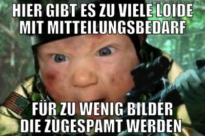 hier gibt es zu viele loide mit mitteilungsbedarf