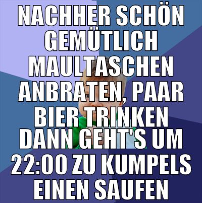 nachher schön gemütlich maultaschen anbraten, paar