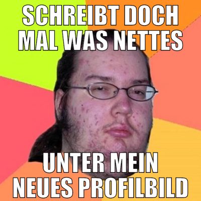 schreibt doch mal was nettes unter mein neues prof