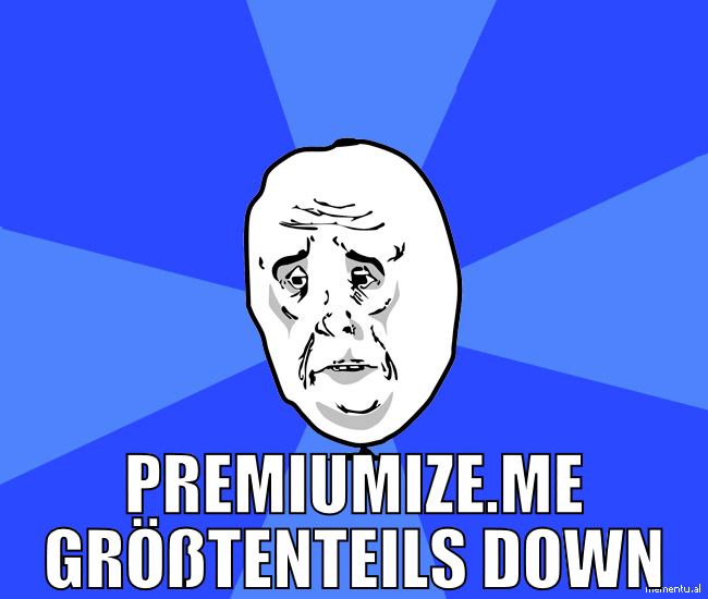 premiumize.me größtenteils down