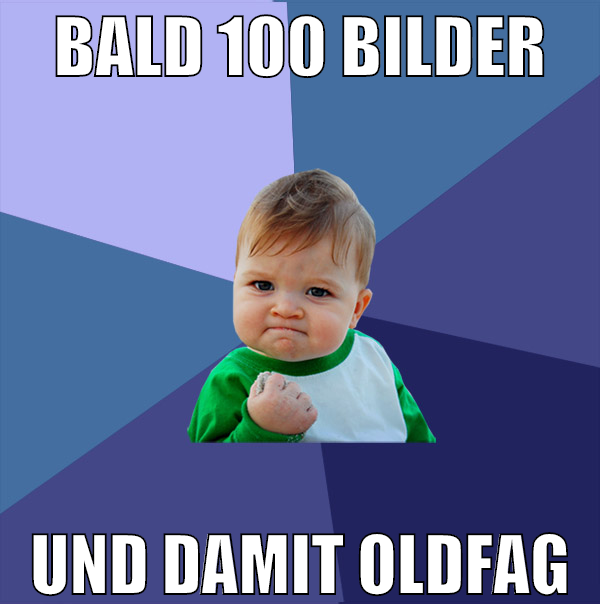 bald 100 bilder und damit oldfag