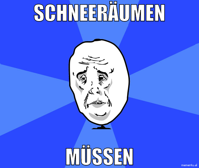 schneeräumen müssen