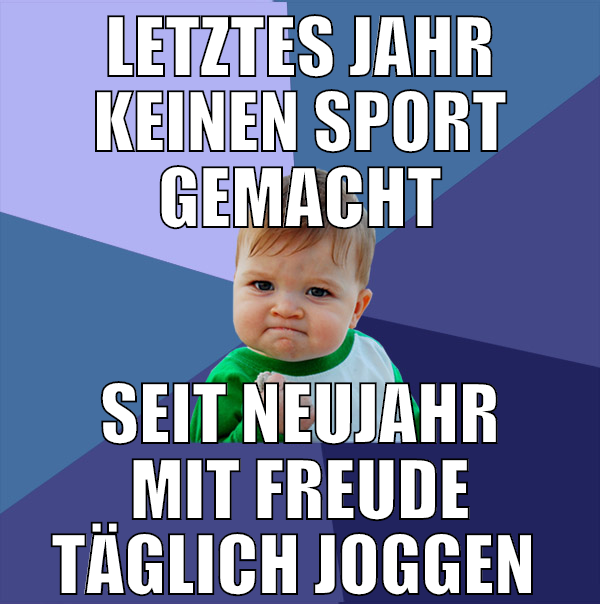 letztes jahr keinen sport gemacht seit neujahr mit