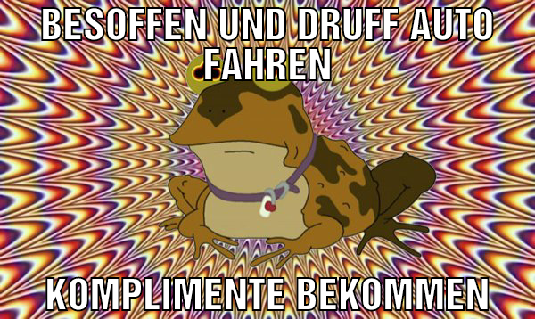 besoffen und druff auto fahren komplimente bekomme