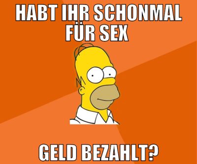 habt ihr schonmal für sex  geld bezahlt?