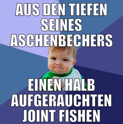 Aus den tiefen seines aschenbechers einen halb auf
