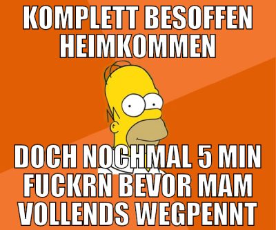 komplett besoffen heimkommen doch nochmal 5 min fu