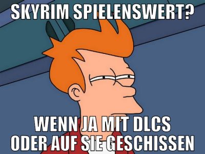 skyrim spielenswert? wenn ja mit dlcs oder auf sie