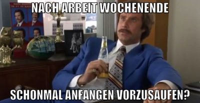 nach arbeit wochenende schonmal anfangen vorzusauf