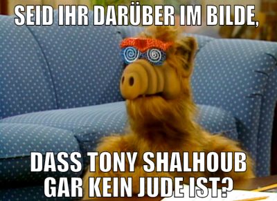 seid ihr darüber im bilde,  dass Tony Shalhoub gar