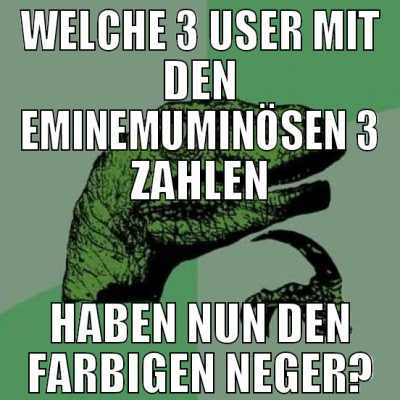 welche 3 user mit den eminemuminösen 3 zahlen habe