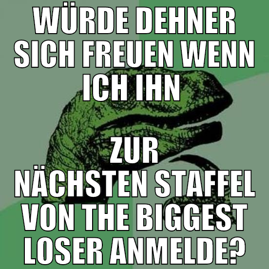 würde dehner sich freuen wenn ich ihn  zur nächste