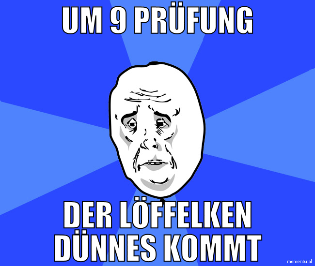 um 9 prüfung der löffelken dünnes kommt