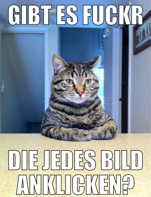 Gibt es fuckr die jedes bild anklicken?