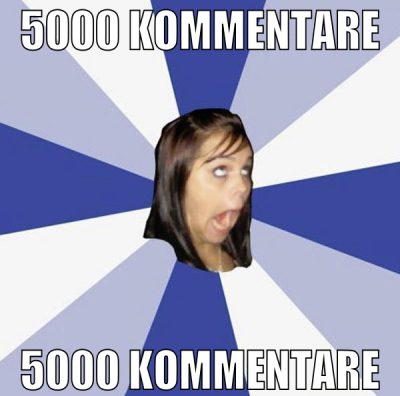 5000 kommentare 5000 kommentare