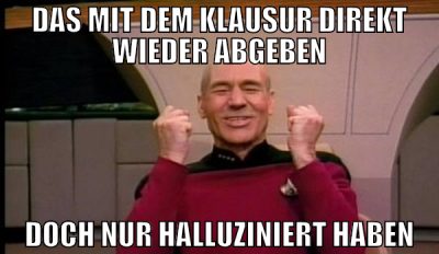DAS MIT DEM KLAUSUR DIREKT WIEDER ABGEBEN DOCH NUR