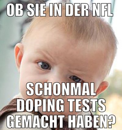 ob sie in der nfl  schonmal doping tests gemacht h