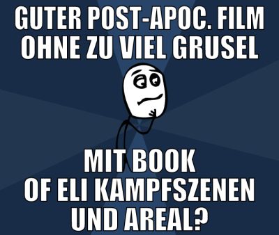 guter post-apoc. film ohne zu viel grusel mit Book