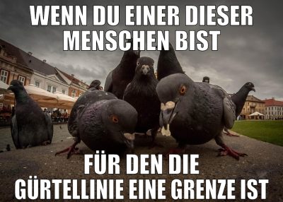 wenn du einer dieser menschen bist für den die gür