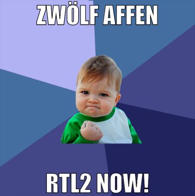 zwölf affen rtl2 now!
