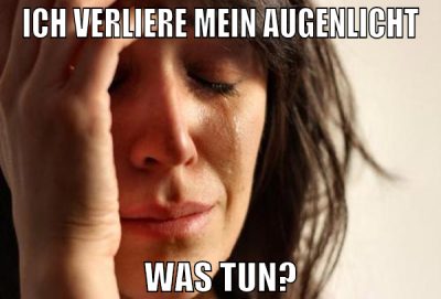 ich verliere mein augenlicht was tun?