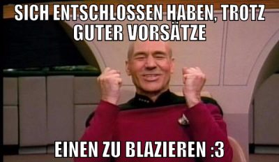 sich entschlossen haben, trotz guter vorsätze eine
