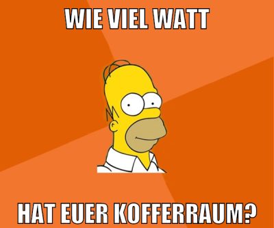 wie viel watt hat euer kofferraum?