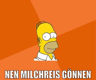 nen milchreis gönnen