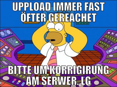 uppload immer fast öfter gereachet bitte um korrig
