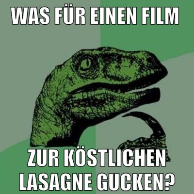Was für einen film zur köstlichen lasagne gucken?