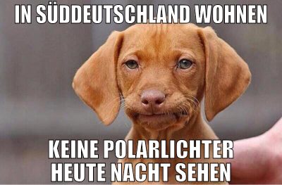 In süddeutschland wohnen keine polarlichter heute