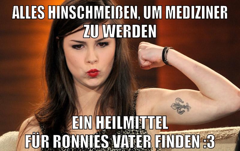 alles hinschmeißen, um mediziner zu werden Ein heilmittel für ronnies vater finden :3