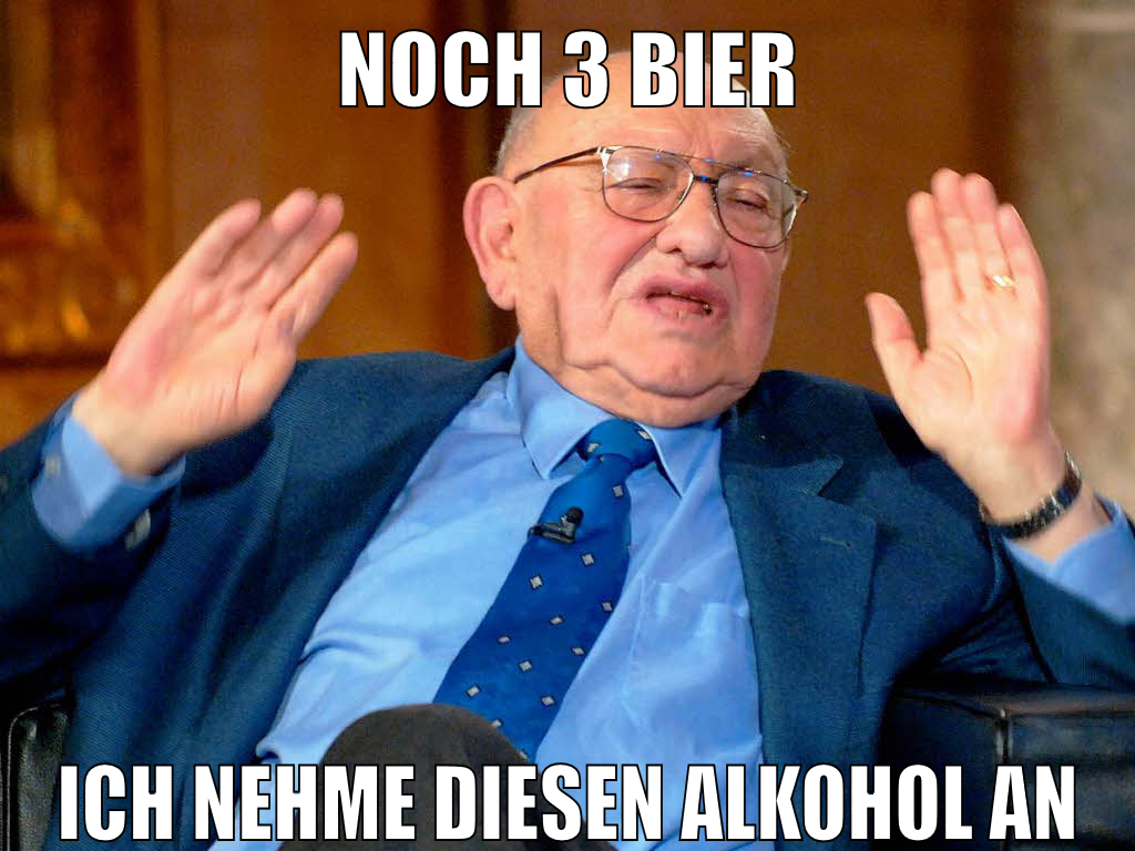 noch 3 bier ich nehme diesen alkohol an
