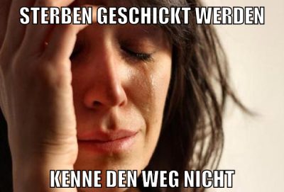 sterben geschickt werden kenne den weg nicht