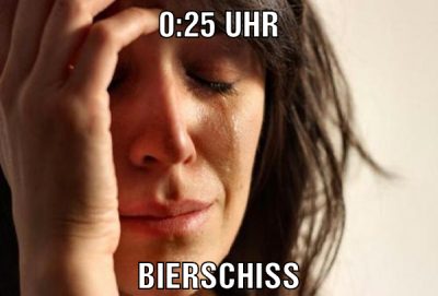 0:25 uhr bierschiss