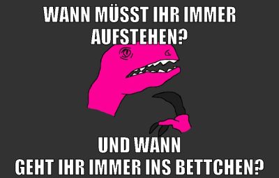 Wann müsst ihr immer aufstehen? und wann geht ihr immer ins bettchen?