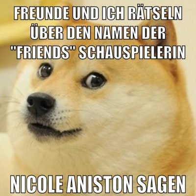 freunde und ich rätseln über den namen der "friends" schauspielerin nicole aniston sagen