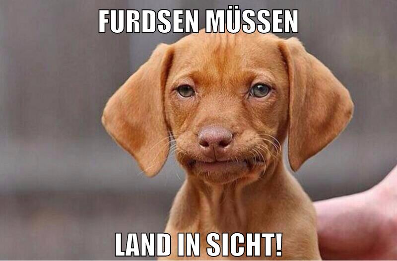 furdsen müssen land in sicht!
