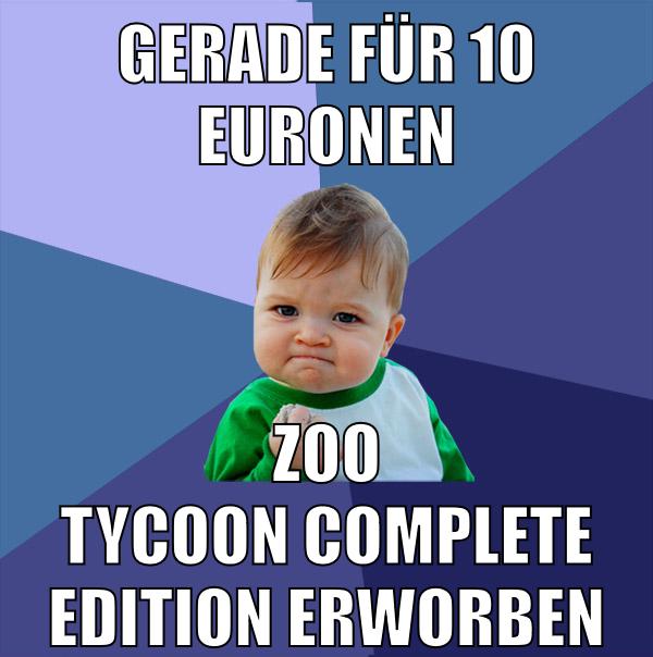 gerade für 10 euronen zoo tycoon complete edition erworben