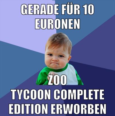 gerade für 10 euronen zoo tycoon complete edition erworben