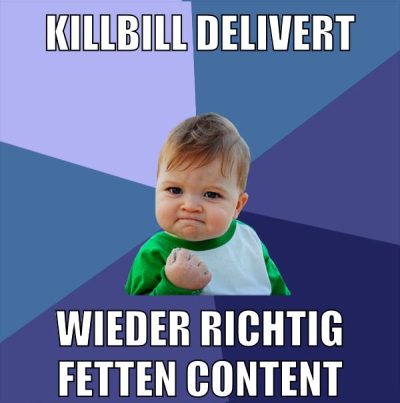 KillBill delivert wieder richtig fetten Content