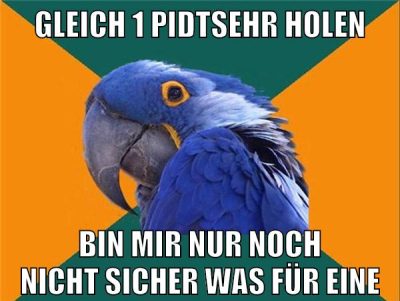 gleich 1 pidtsehr holen bin mir nur noch nicht sicher was für eine