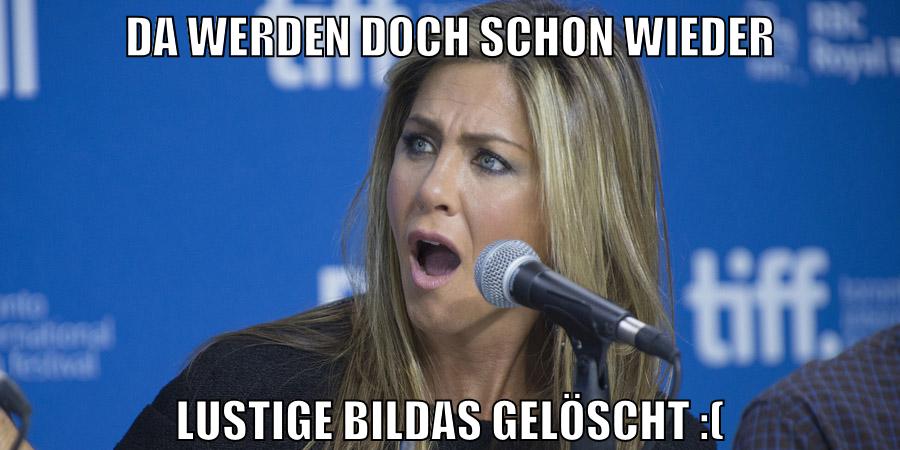 Da werden doch schon wieder lustige Bildas gelöscht :(