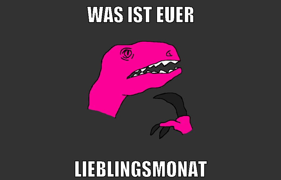 Was ist euer lieblingsmonat