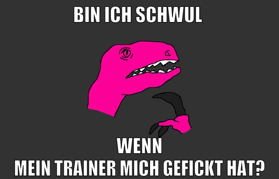 bin ich schwul wenn mein trainer mich gefickt hat?
