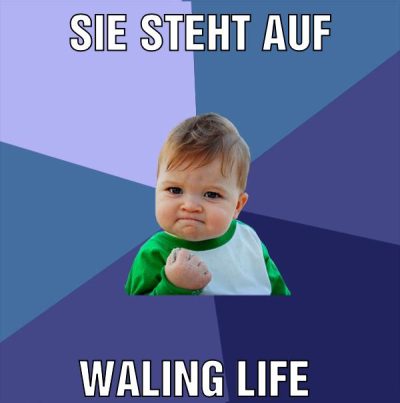 sie steht auf waling life